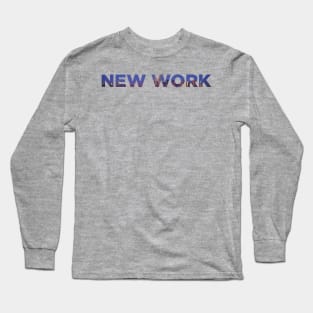 NEW WORK Long Sleeve T-Shirt